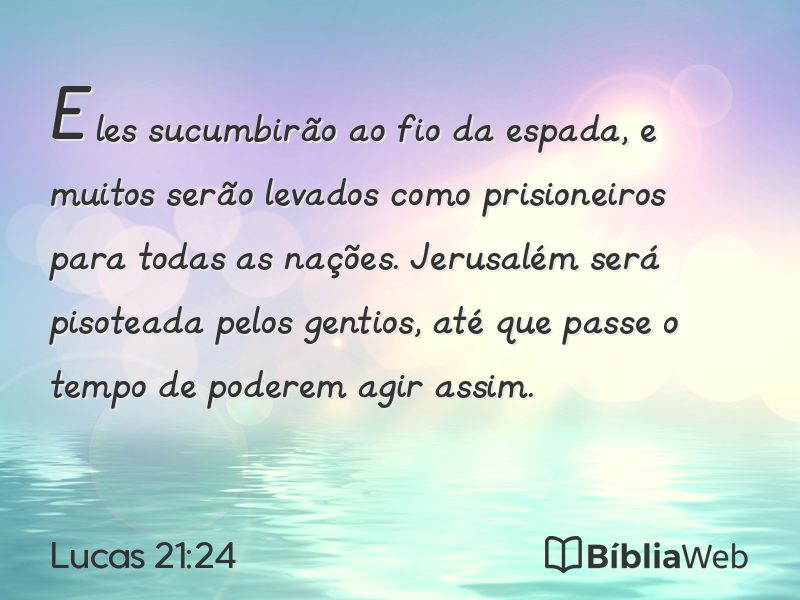 Lucas 21:24 em imagem para compartilhar