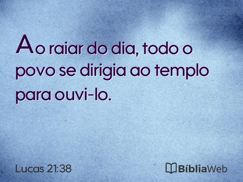 Lucas 21:38 em imagem para compartilhar