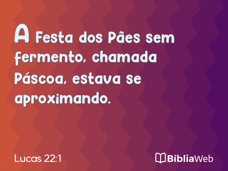 Lucas 22:1 em imagem para compartilhar