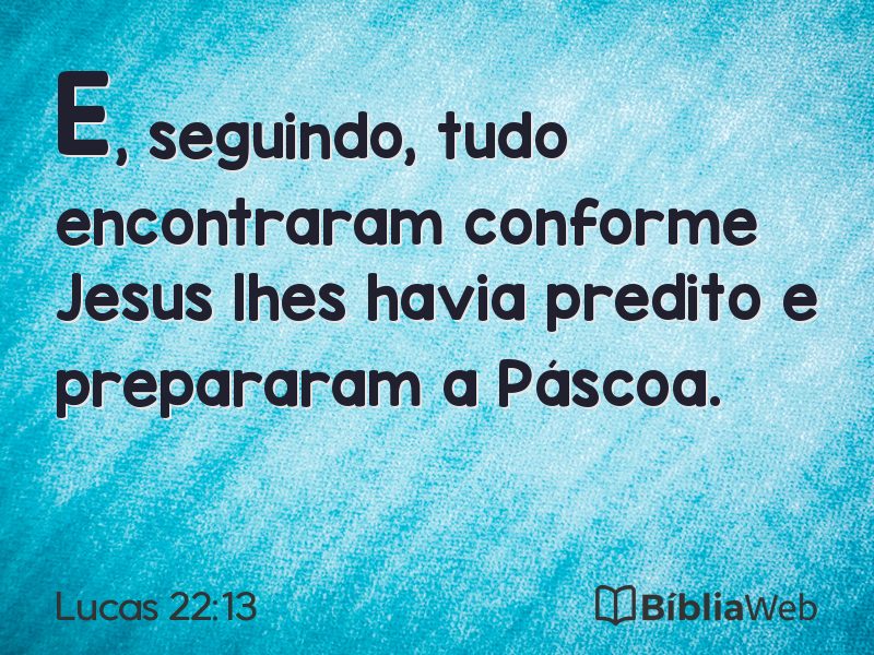 Lucas 22:13 em imagem para compartilhar