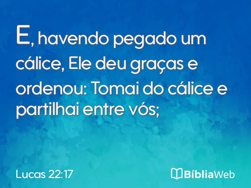 Lucas 22:17 em imagem para compartilhar