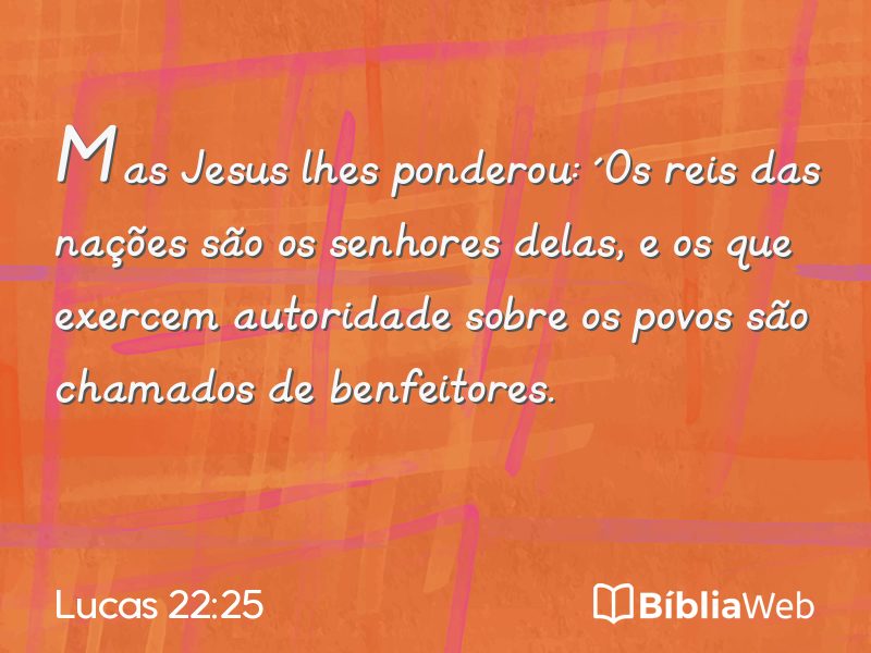 Lucas 22:25 em imagem para compartilhar