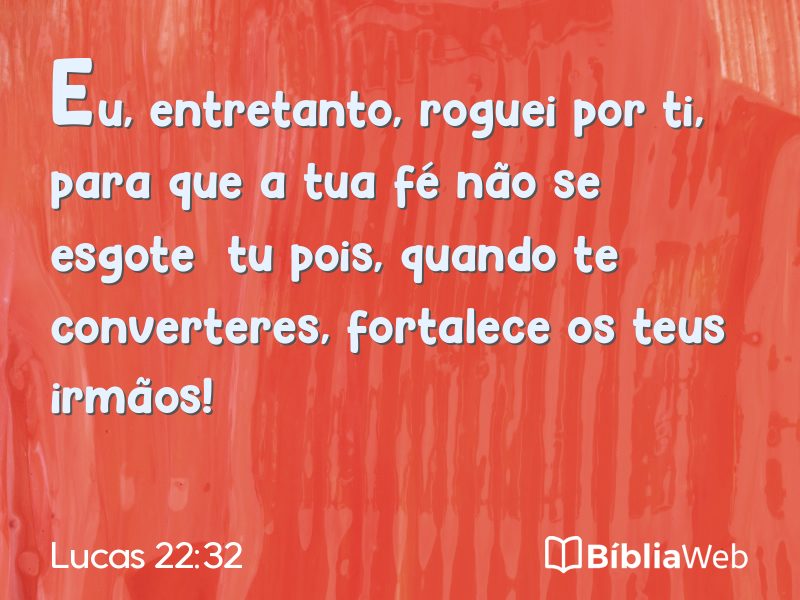 Lucas 22:32 em imagem para compartilhar