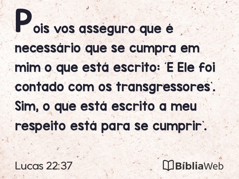 Lucas 22:37 em imagem para compartilhar