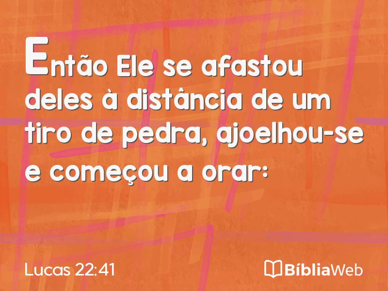 Lucas 22:41 em imagem para compartilhar