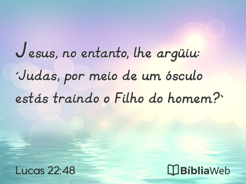 Lucas 22:48 em imagem para compartilhar