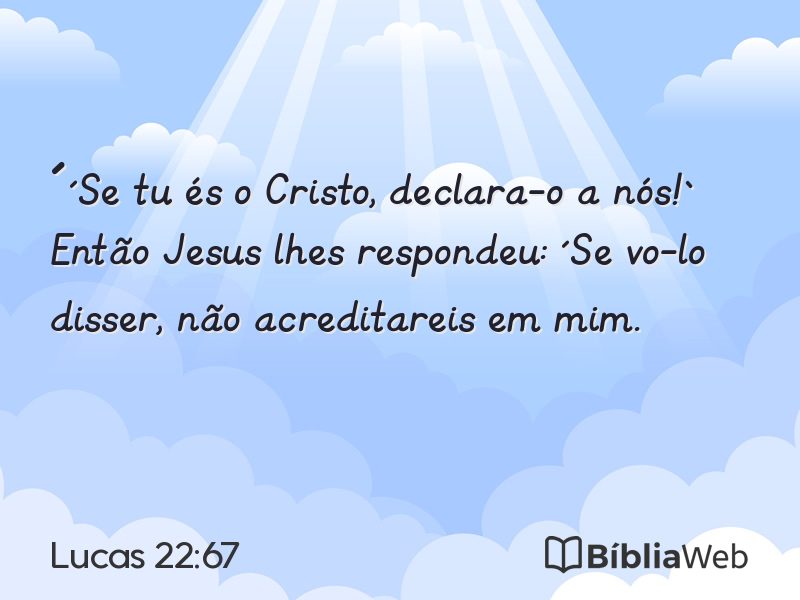 Lucas 22:67 em imagem para compartilhar