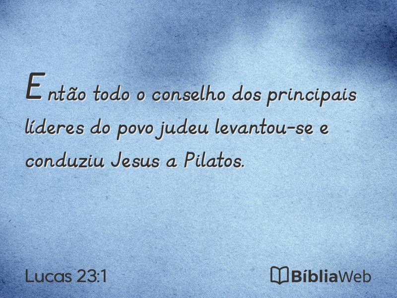 Lucas 23:1 em imagem para compartilhar
