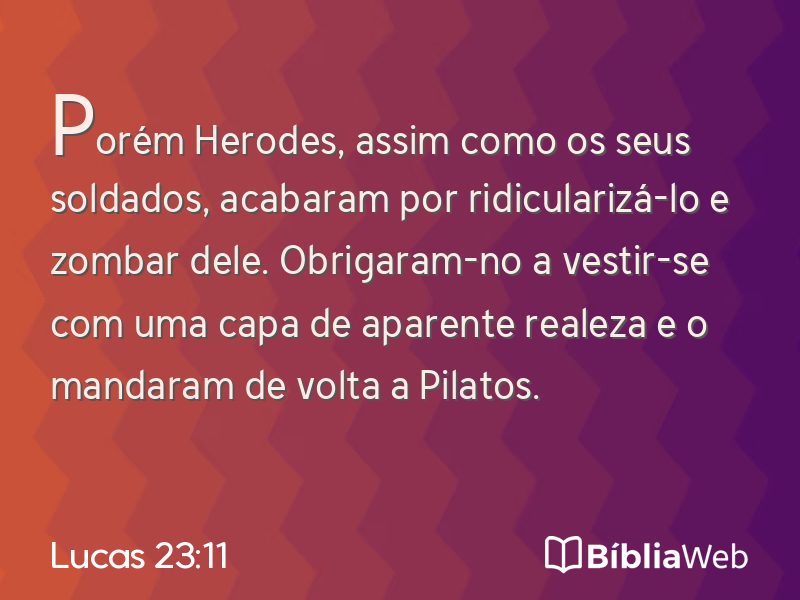Lucas 23:11 em imagem para compartilhar