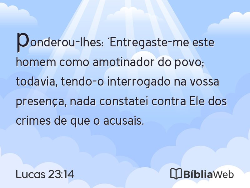 Lucas 23:14 em imagem para compartilhar