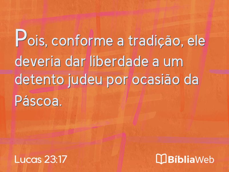 Lucas 23:17 em imagem para compartilhar