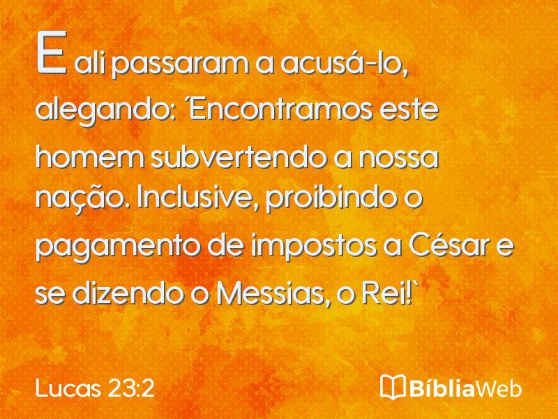 Lucas 23:2 em imagem para compartilhar