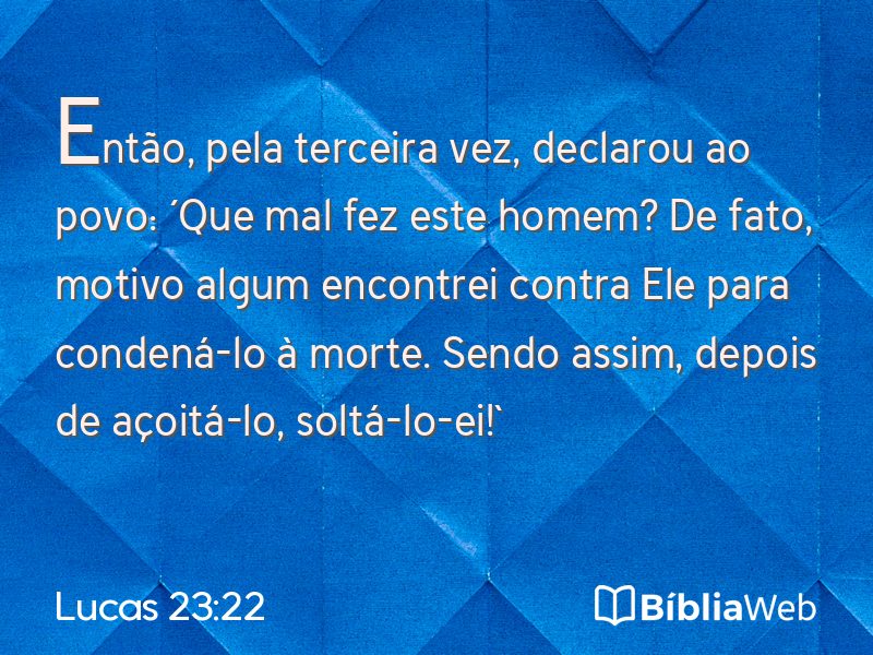 Lucas 23:22 em imagem para compartilhar