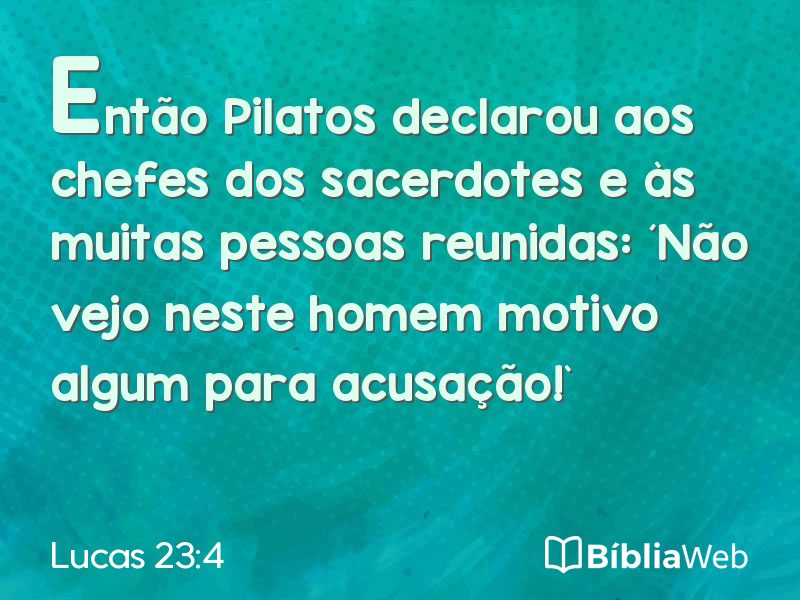 Lucas 23:4 em imagem para compartilhar