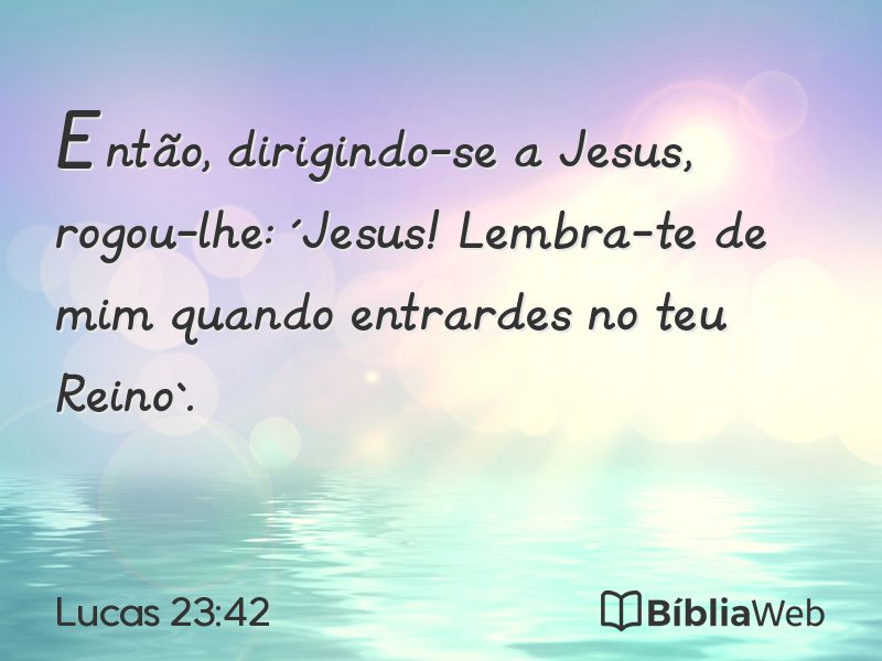 Lucas 23:42 em imagem para compartilhar