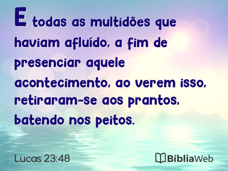 Lucas 23:48 em imagem para compartilhar