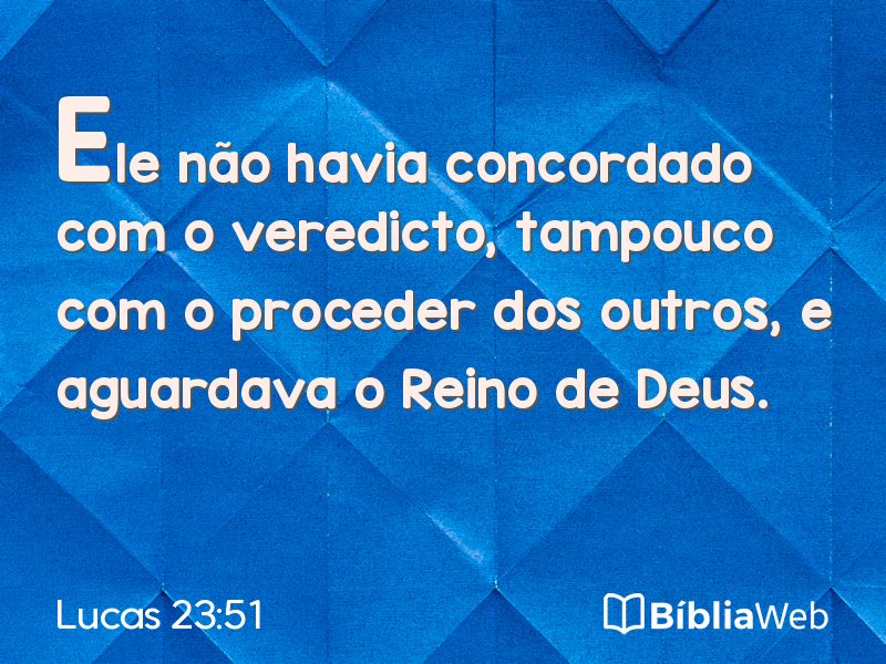 Lucas 23:51 em imagem para compartilhar