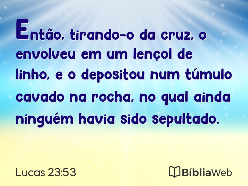 Lucas 23:53 em imagem para compartilhar