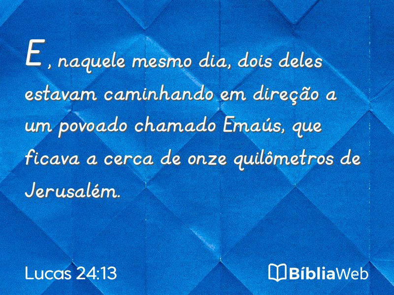Lucas 24:13 em imagem para compartilhar
