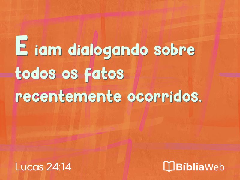 Lucas 24:14 em imagem para compartilhar