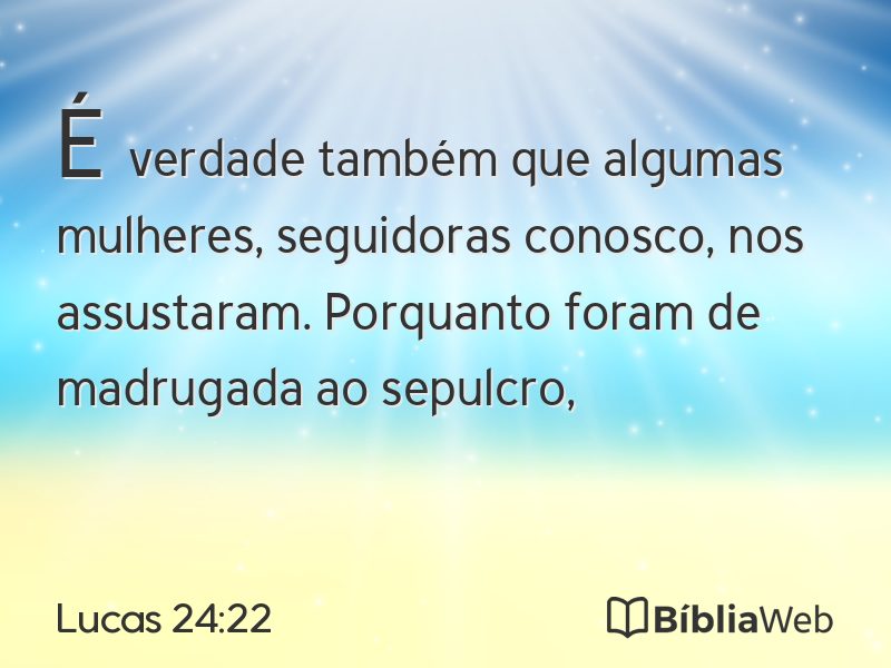 Lucas 24:22 em imagem para compartilhar