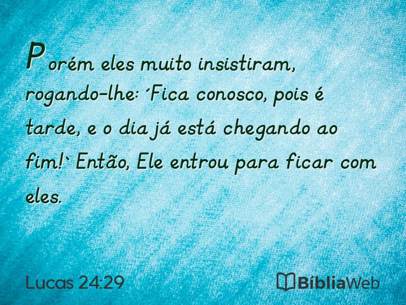 Lucas 24:29 em imagem para compartilhar