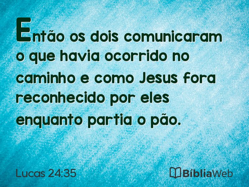 Lucas 24:35 em imagem para compartilhar