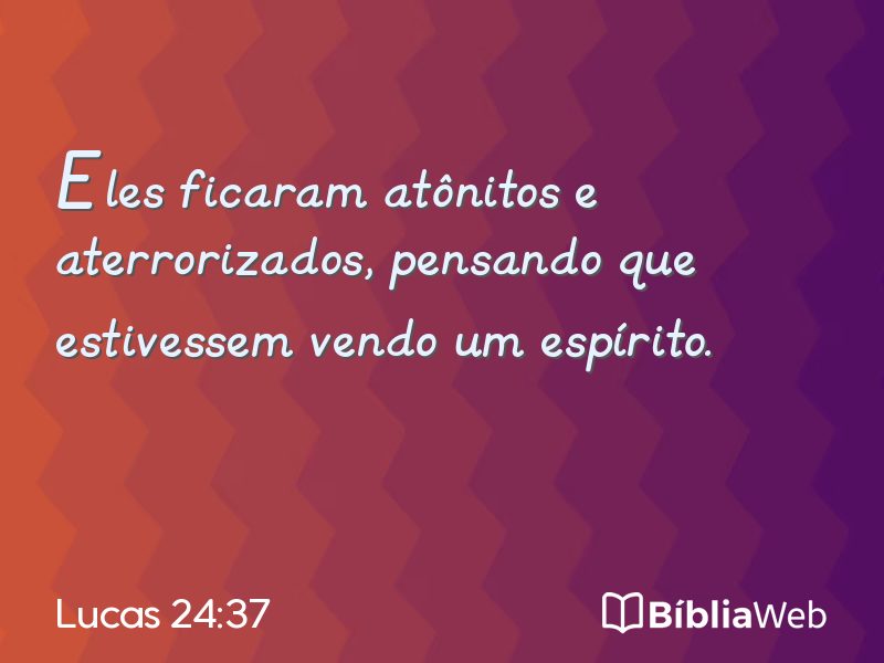Lucas 24:37 em imagem para compartilhar