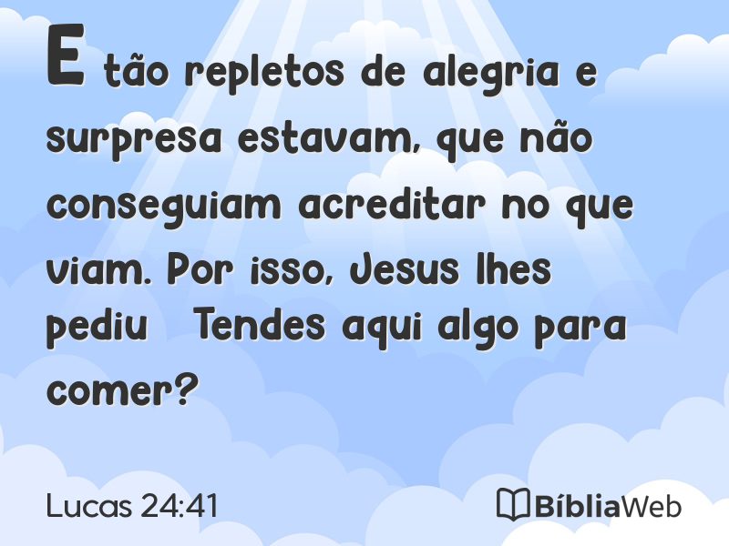 Lucas 24:41 em imagem para compartilhar