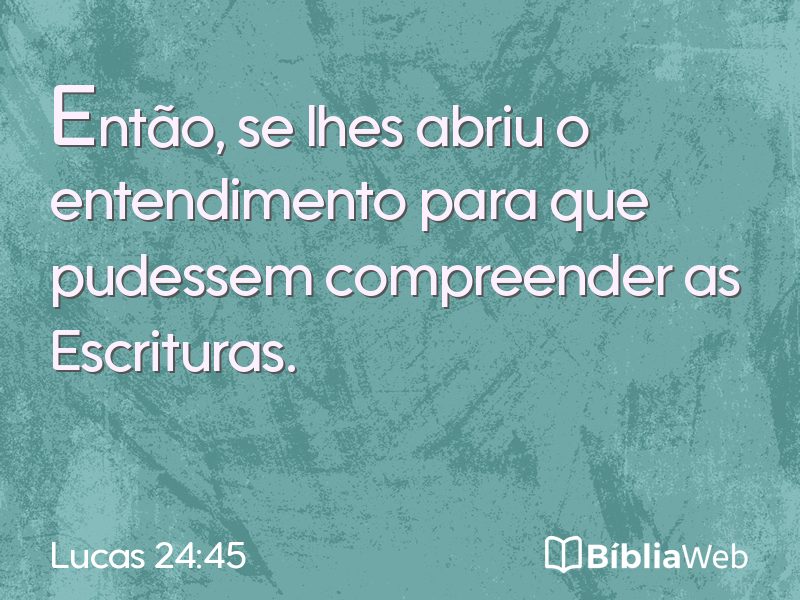 Lucas 24:45 em imagem para compartilhar