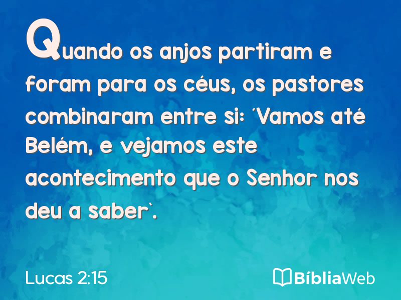 Lucas 2:15 em imagem para compartilhar