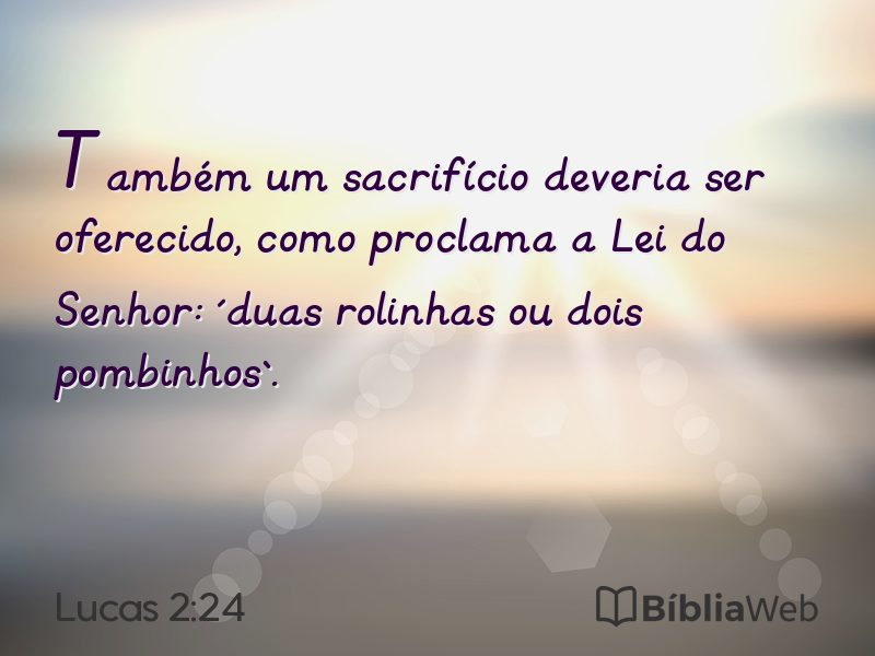 Lucas 2:24 em imagem para compartilhar