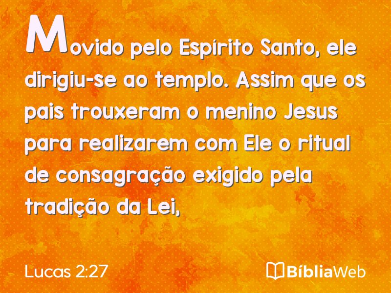 Lucas 2:27 em imagem para compartilhar