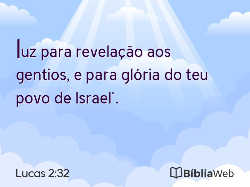 Lucas 2:32 em imagem para compartilhar