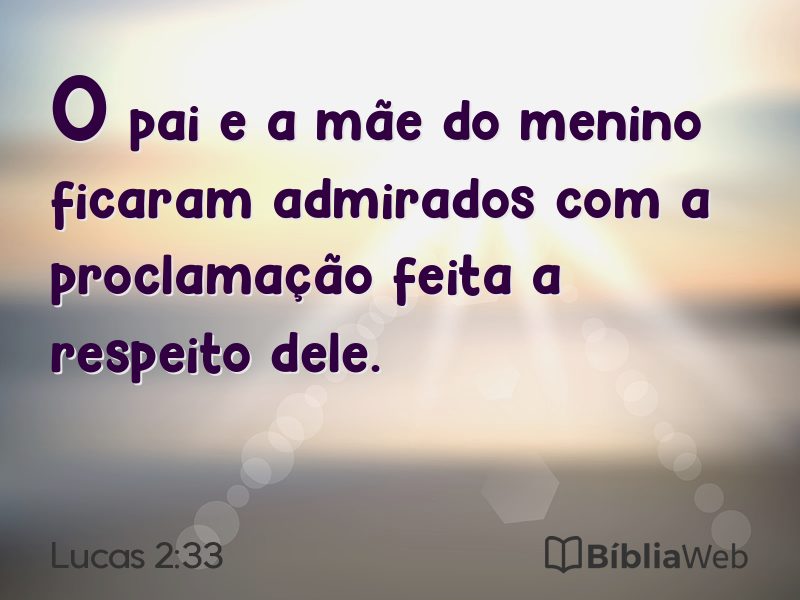 Lucas 2:33 em imagem para compartilhar