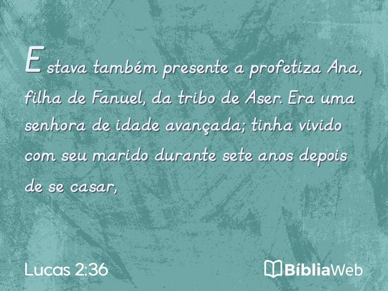 Lucas 2:36 em imagem para compartilhar