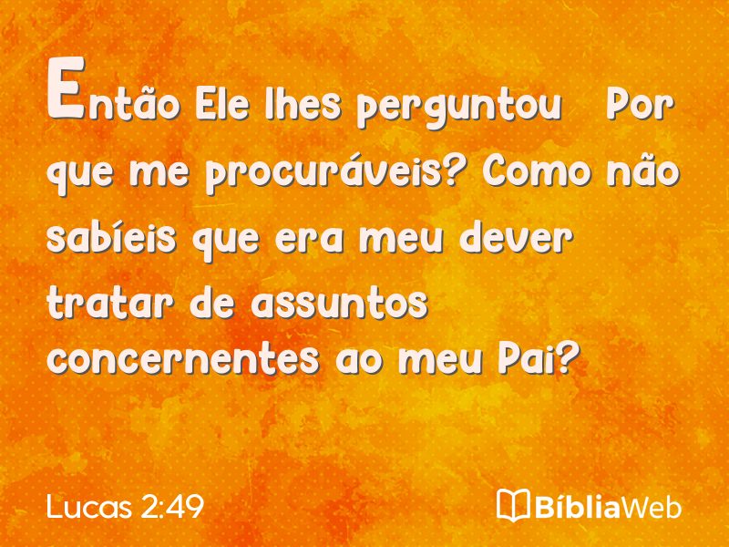 Lucas 2:49 em imagem para compartilhar