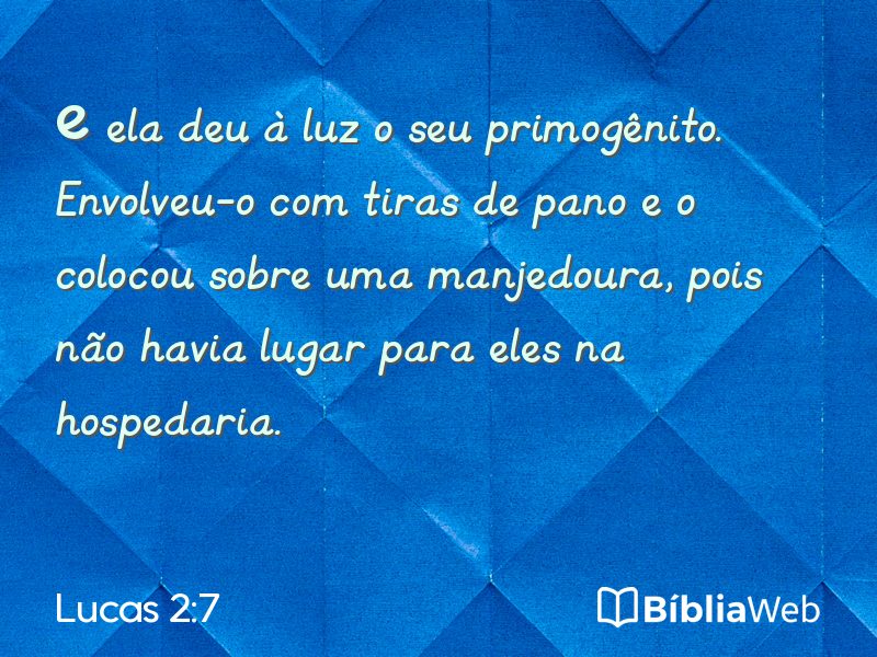 Lucas 2:7 em imagem para compartilhar