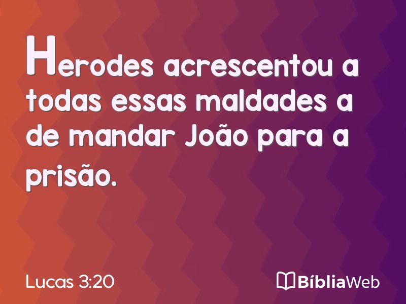 Lucas 3:20 em imagem para compartilhar