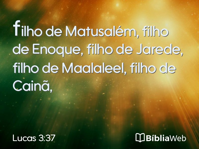 Lucas 3:37 em imagem para compartilhar