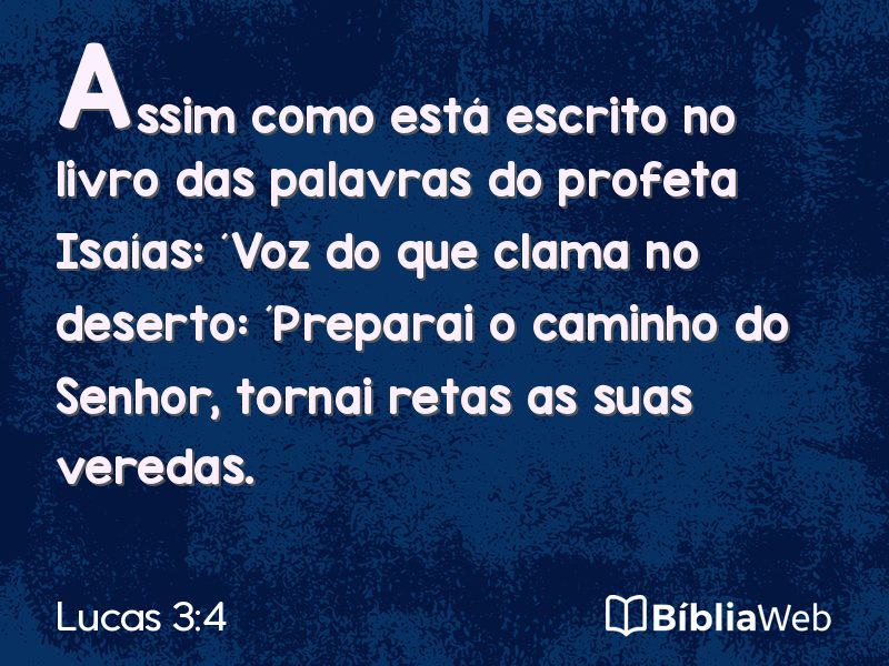 Lucas 3:4 em imagem para compartilhar