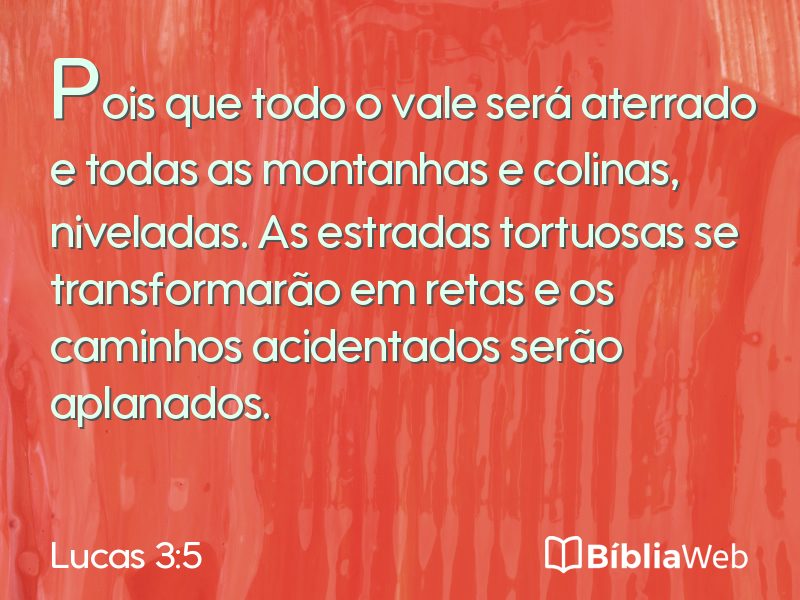 Lucas 3:5 em imagem para compartilhar