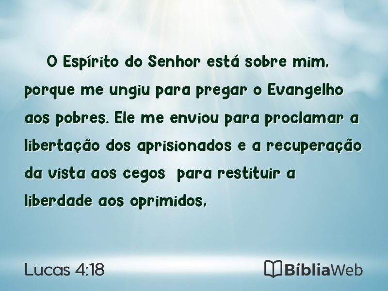 Lucas 4:18 em imagem para compartilhar