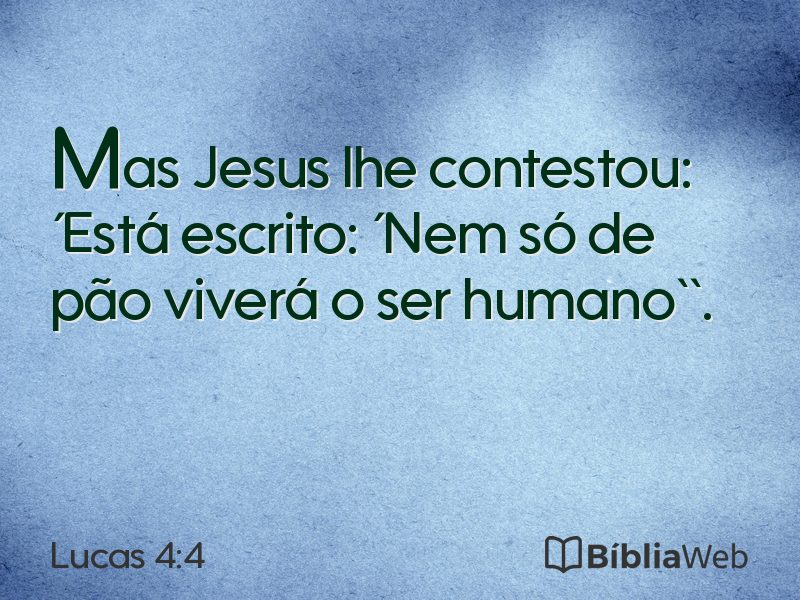 Lucas 4:4 em imagem para compartilhar