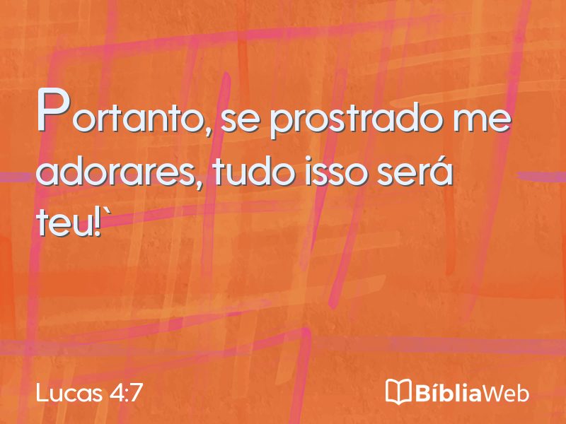 Lucas 4:7 em imagem para compartilhar