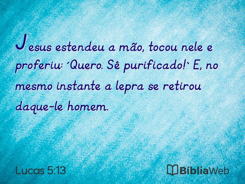 Lucas 5:13 em imagem para compartilhar