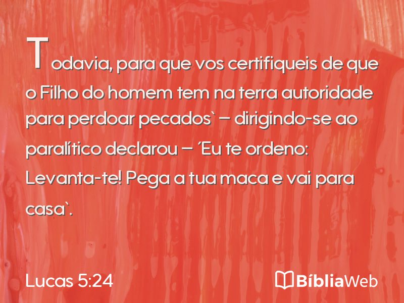 Lucas 5:24 em imagem para compartilhar