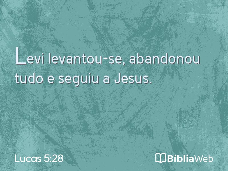 Lucas 5:28 em imagem para compartilhar
