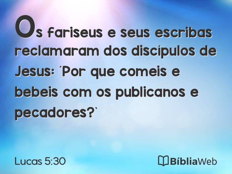 Lucas 5:30 em imagem para compartilhar