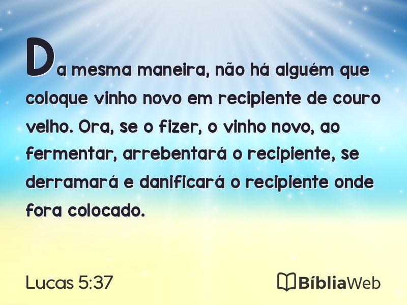 Lucas 5:37 em imagem para compartilhar